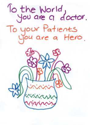 Picture of a card that says to the world, you are a doctor. To your patients you are a hero.